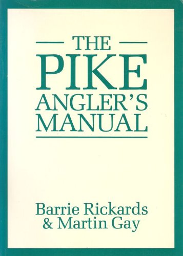 The Pike Angler's Manual (Paperback)