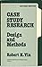 Case Study Research: Design and Methods (Applied Social Research Methods)