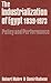 The Industrialization of Egypt, 1939-1973 by Director of Oxford Institut...