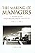 The Making of Managers