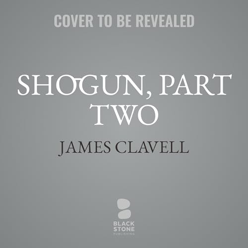 Shōgun, Part Two