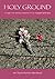Holy Ground: Liturgies and Worship Resources for an Engaged Spirituality by Neil Paynter Helen Boothroyd (2005-01-30)