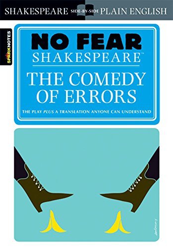 The Comedy of Errors Publisher: SparkNotes; Reprint edition
