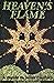 Heaven's Flame: A Guide to ...