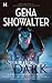 (Into the Dark) By Showalter, Gena (Author) Mass market paperback on 27-Apr-2010