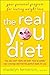 The Real You Diet: Your Personal Program for Lasting Weight Loss by Madelyn Fernstrom (2009-12-01)