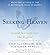 Seeking Heaven: Sound Journeys into the Beyond by Eben Alexander M.D. (2013-09-17)