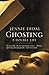Ghosting: A Double Life by ...