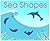 Sea Shapes by SuseMacDonald