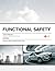 By Michael Medoff - Functional Safety - An IEC 61508 SIL 3 Co... by Michael Medoff
