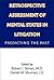 Retrospective Assessment of Mental States in Litigation: Predicting the Past by Robert I. Simon (2002-03-14)