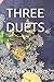 Three Duets