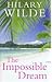 The Impossible Dream (Large Print Edition)