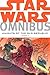 Star Wars Omnibus: Clone Wars Volume 2 - The Enemy on All Sides by John Ostrander (Oct 16 2012)
