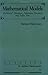 Mathematical Models: Mechanical Vibrations, Population Dynamics, and Traffic Flow (Classics in Applied Mathematics) by Richard Haberman