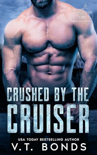 Crushed by the Cruiser (The Knottiverse: Alphas of the Waterworld, #2)