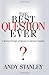 By Andy Stanley - The Best Question Ever? (9/15/04)