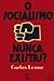 Socialismo Nunca Existiu by Carlos Leone