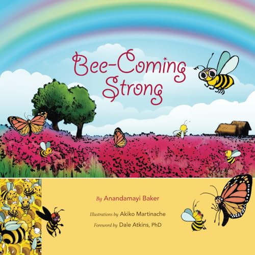 Bee-Coming Strong (Paperback)
