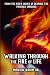 Walking Through the Fire of Life by Marvin Kasim Sr.