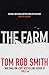 The Farm by Tom Rob Smith (2015-02-12)