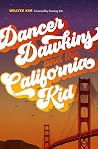 Dancer Dawkins and the California Kid (Classics of Asian American Literature) Book cover for Dancer Dawkins and the California Kid (Classics of Asian American Literature)