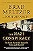 The Nazi Conspiracy: The Secret Plot to Kill Roosevelt, Stalin, and Churchill