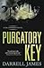 [ Purgatory Key (Del Shannon Novels) - By James, Darrell ( Author ) Paperback 2013 ]