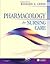 Pharmacology for Nursing Ca...