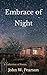 Embrace of Night: A Collect...