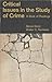Critical issues in the study of crime; by Simon Dinitz