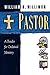 Pastor: A Reader for Ordained Ministry by Willimon, William H. (2002) Paperback