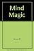 Mind Magic by Bill Harvey (...