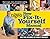 New Fix It Yourself Manual How to Repair, Clean, and Maintain Anything and Everything In and Around Your Home by Reader's Digest,2009] (Hardcover)