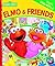 Elmo & Friends (My First Look and Find) by Ltd., Editors of P... by N/A