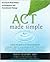 ACT Made Simple: An Easy-to-Read Primer on Acceptance and Commitment Therapy (Professional) [Paperback]
