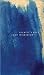 Reckitt's Blue by John Wilkinson (2013-01-11)