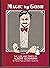 Magic by Gosh: The Life and Times of Albert Goshman