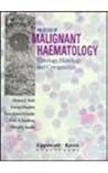 An Atlas of Malignant Haematology: Cytology, Histology and Cytogenetics An Atlas of Malignant Haematology: Cytology, Histology and Cytogenetics