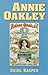 By Shirl Kasper Annie Oakley (1st First Edition) [Hardcover]