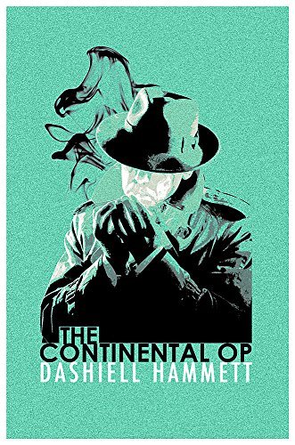 [The Continental Op] [By: Hammett, Dashiell] [April, 2012]