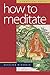 How to Meditate: A Practical Guide by Kathleen McDonald (2005-10-03)