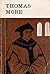 Thomas More by Mildred Violet Woodgate Thomas More by Mildred Violet Woodgate
