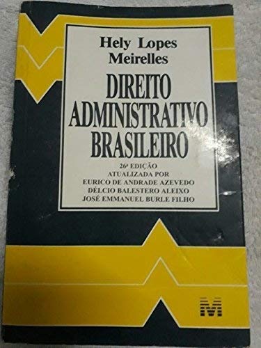 Direito administrativo brasileiro (Portuguese Edition)