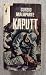 Kaputt by Curzio Malaparte Kaputt by Curzio Malaparte
