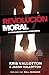 Revolución Moral by Kris Vallotton
