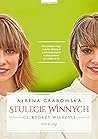 Stulecie Winnych. Ci którzy wierzyli by Ałbena Grabowska