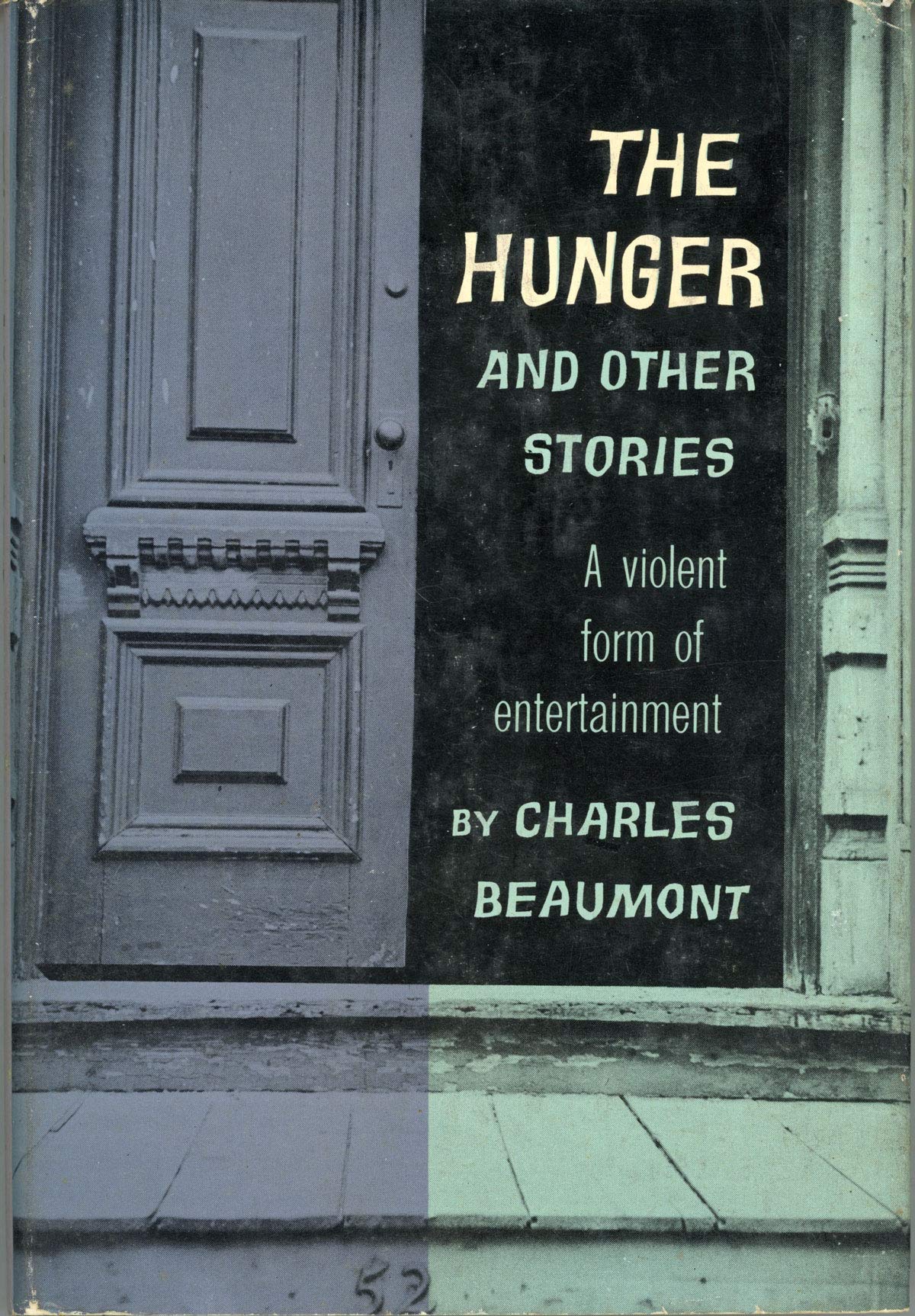 The hunger, and other stories
