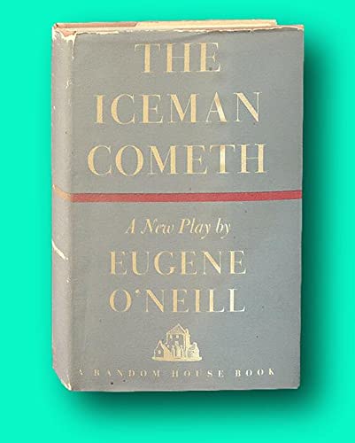 The Iceman Cometh 1946 [Hardcover] O'Neill, Eugene