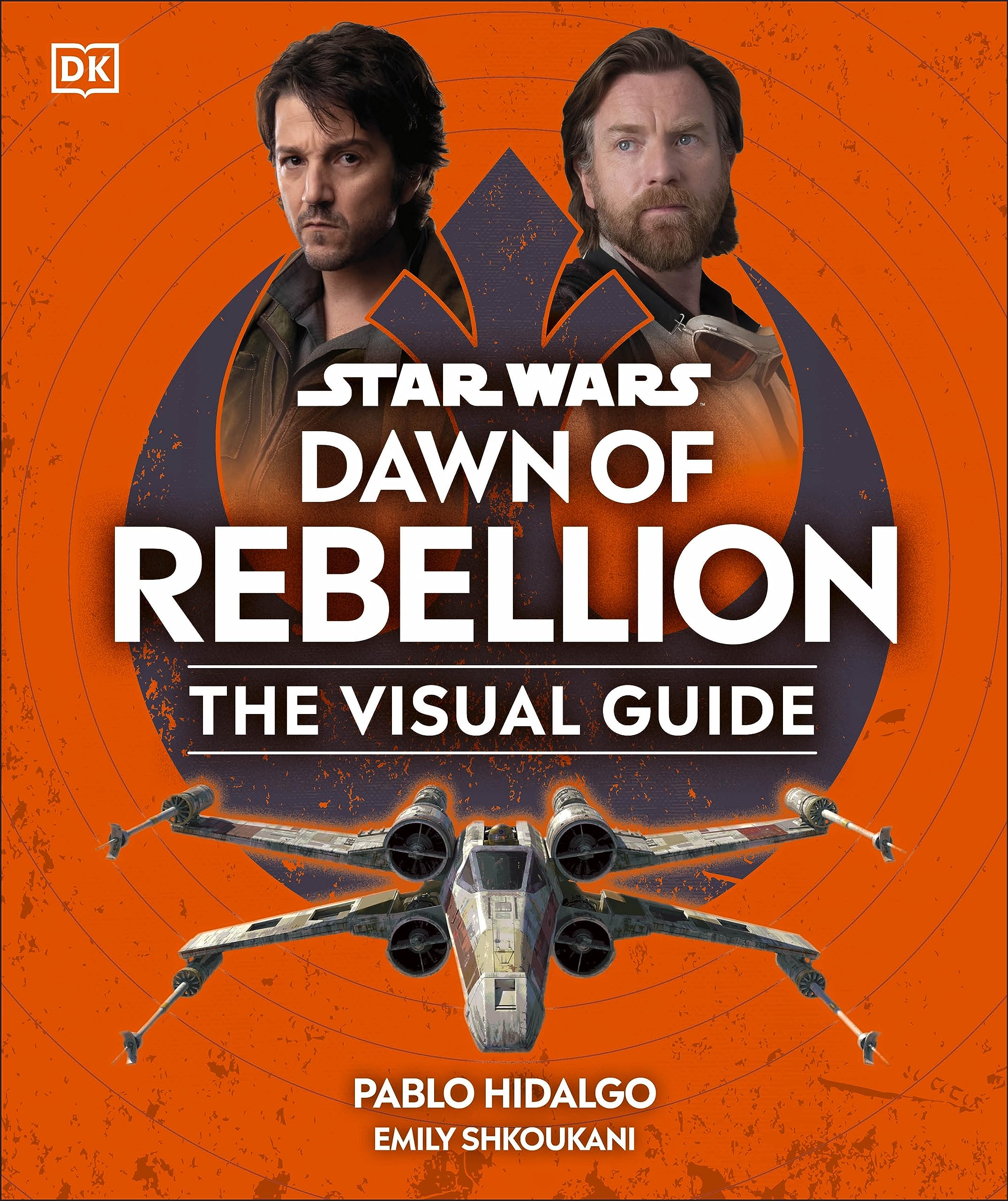 Star Wars: Dawn of Rebellion: The Visual Guide (Hardcover)